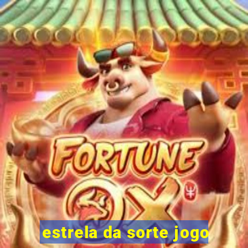 estrela da sorte jogo